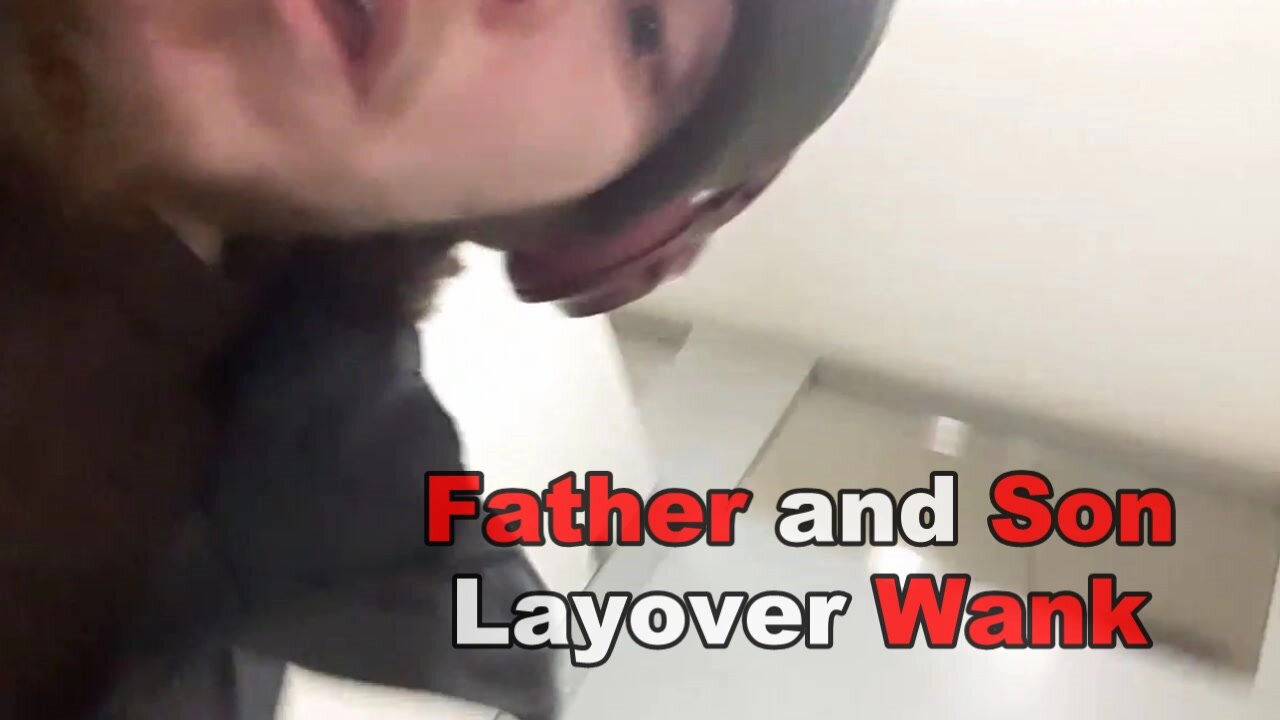 Father and Son Layover - ThisVid.com