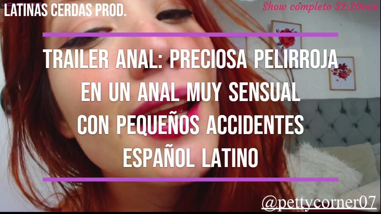 32min TRAILER ANAL PRECIOSA PELIRROJA LATINA SENSUAL - ThisVid.com