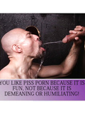 For Many Piss Play Is  Hot ,Fun  & Not Humiliation