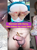 Mormon wife Darcy with my Cock