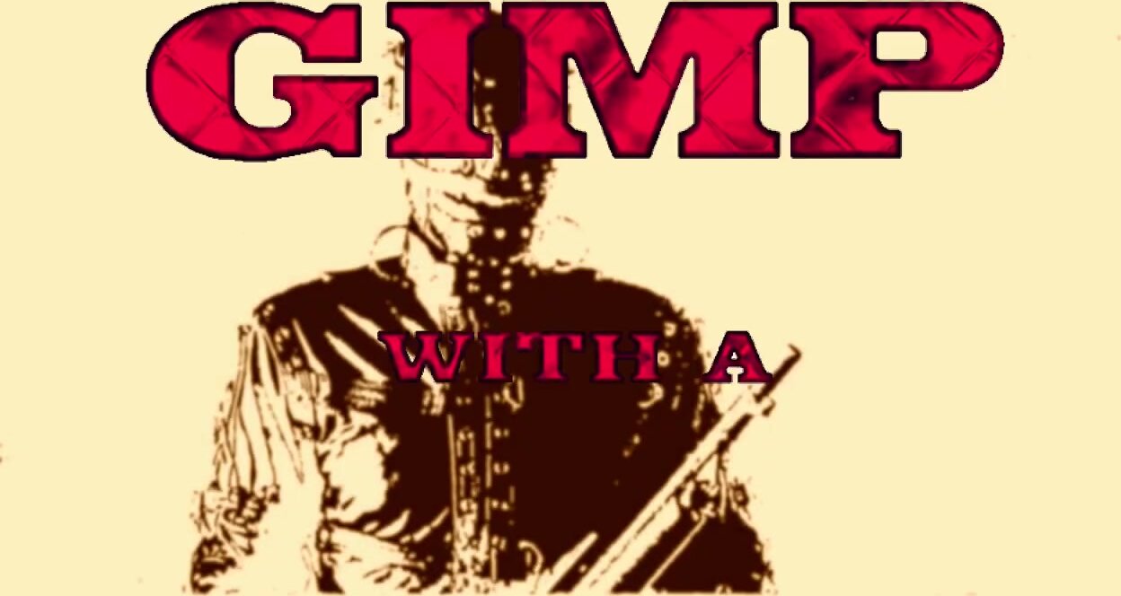 Gimp With A Shotgun (The Musical)