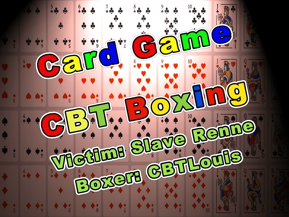 CBT Boxing Card Game: CBTLouis on slave Renne