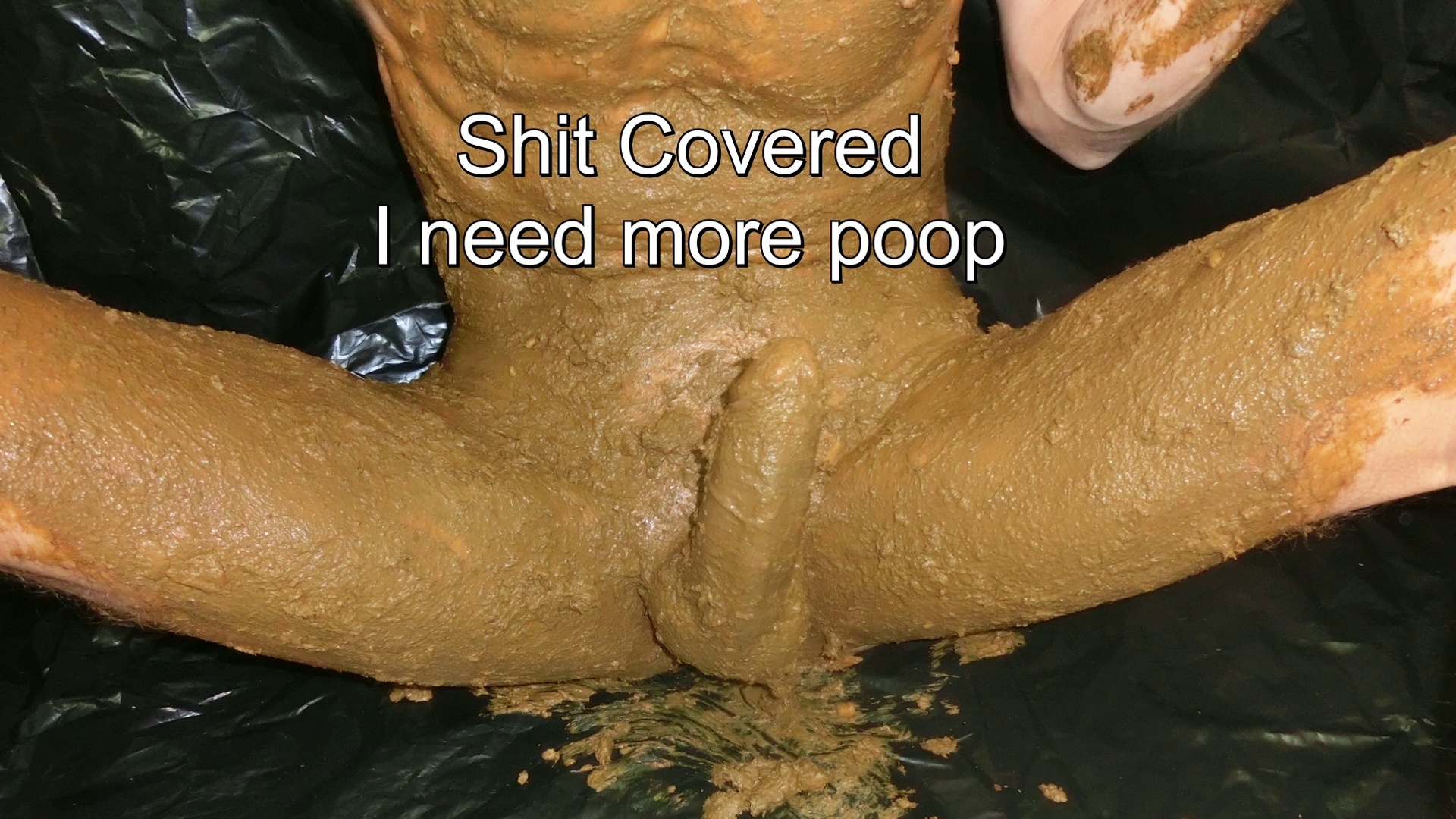 Shit covered - I need more poop to smear