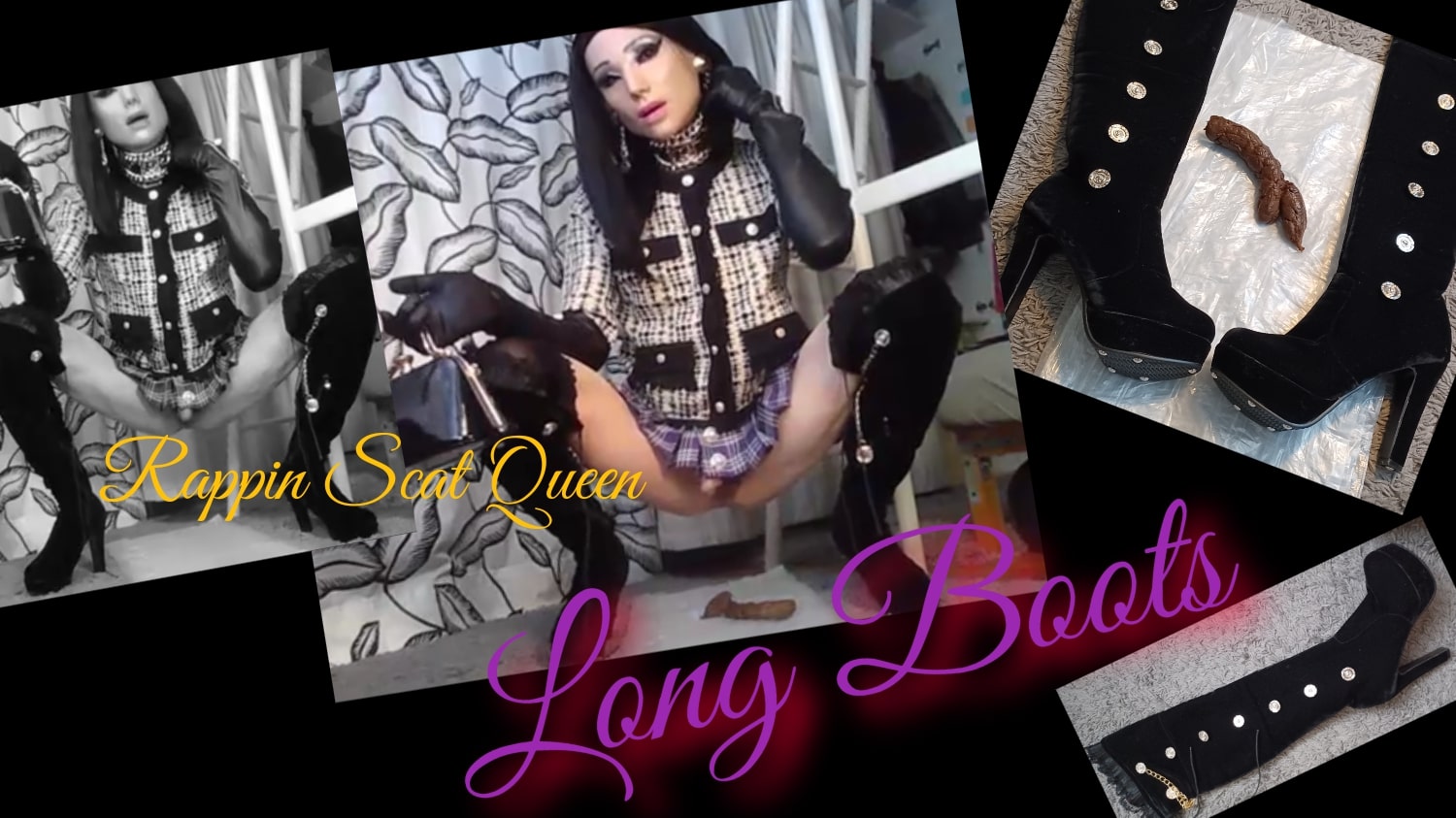 Rappin Scat Queen " The Long BOOTS Shitting"