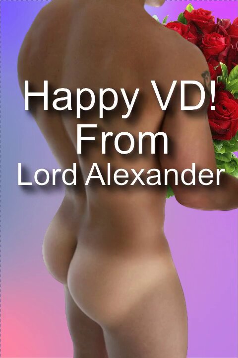 Happy VD From Lord Alexander