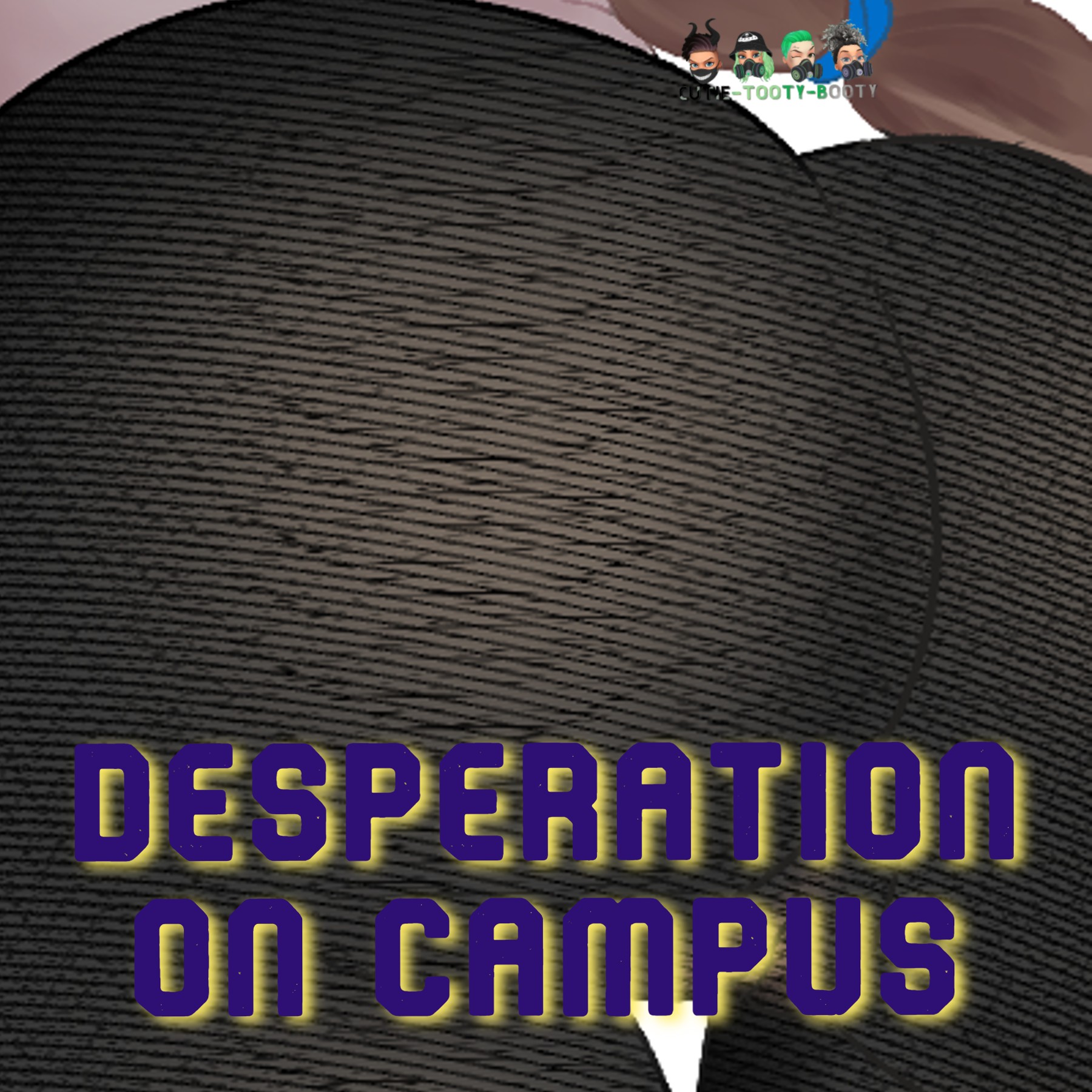 Desperation on Campus
