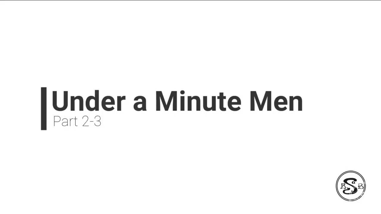 Under A Minute Men: 2-3