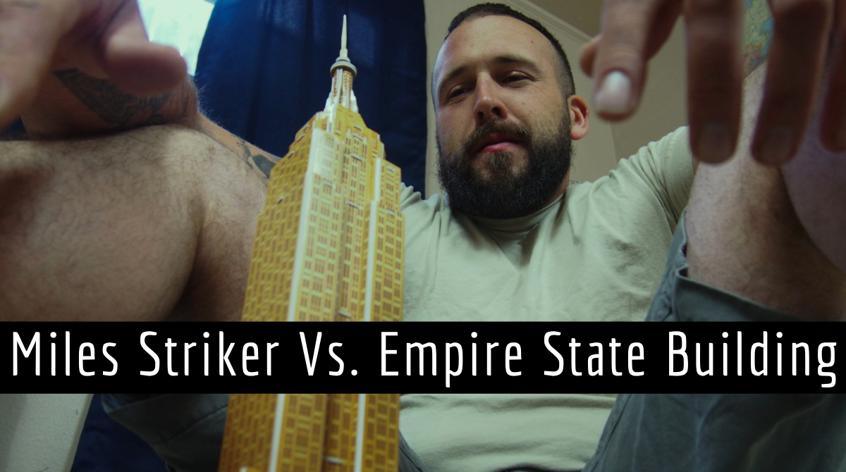 Miles Striker Vs. Empire State Building