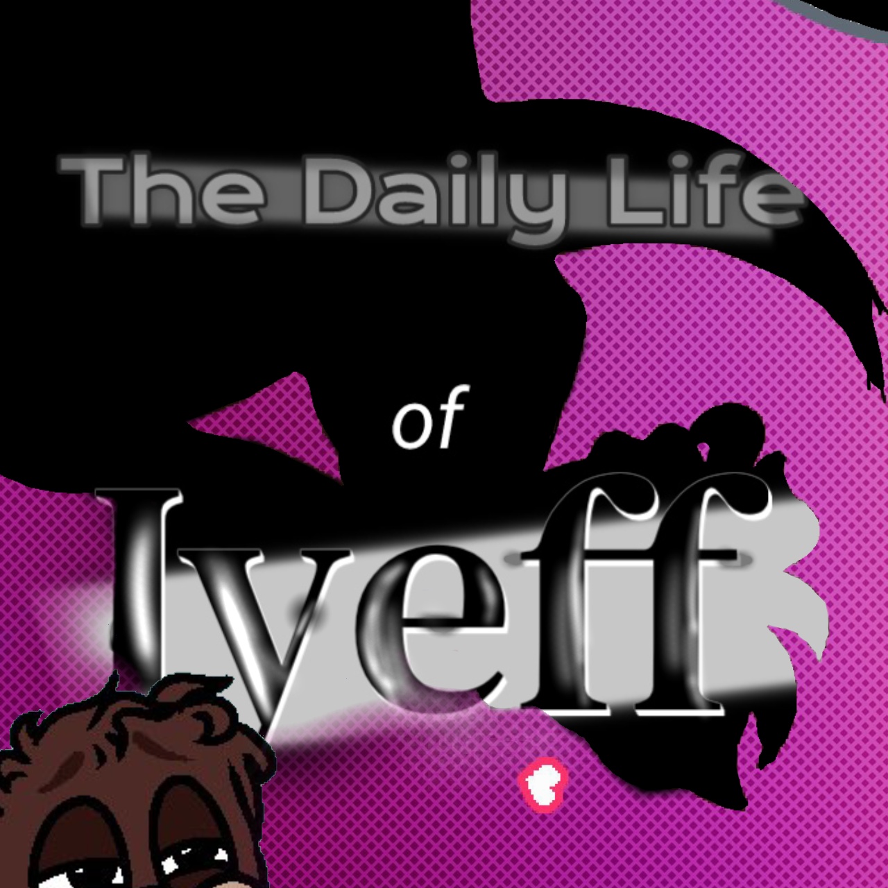 The Daily Life of Iyeff ANIMATIC SHORT