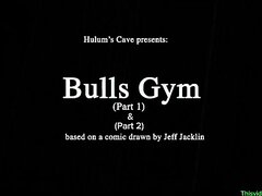 Bulls Gym (Full Animation)