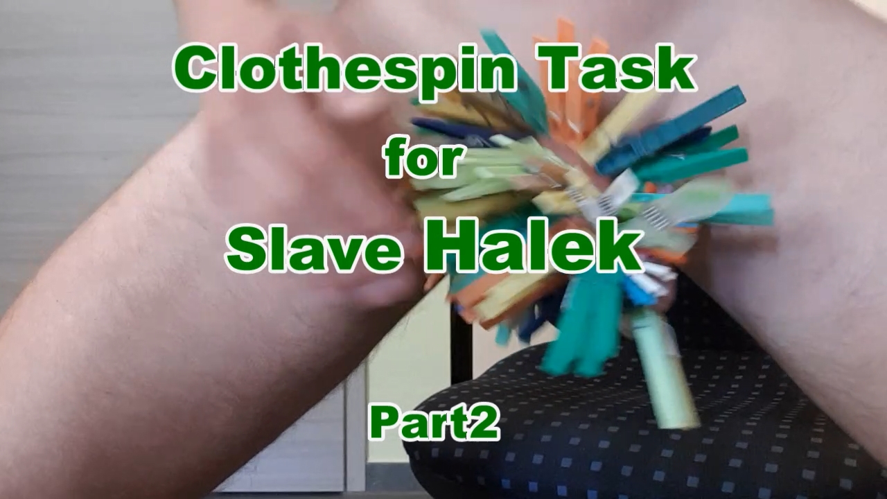 Slave Halek Clothespins Task P2