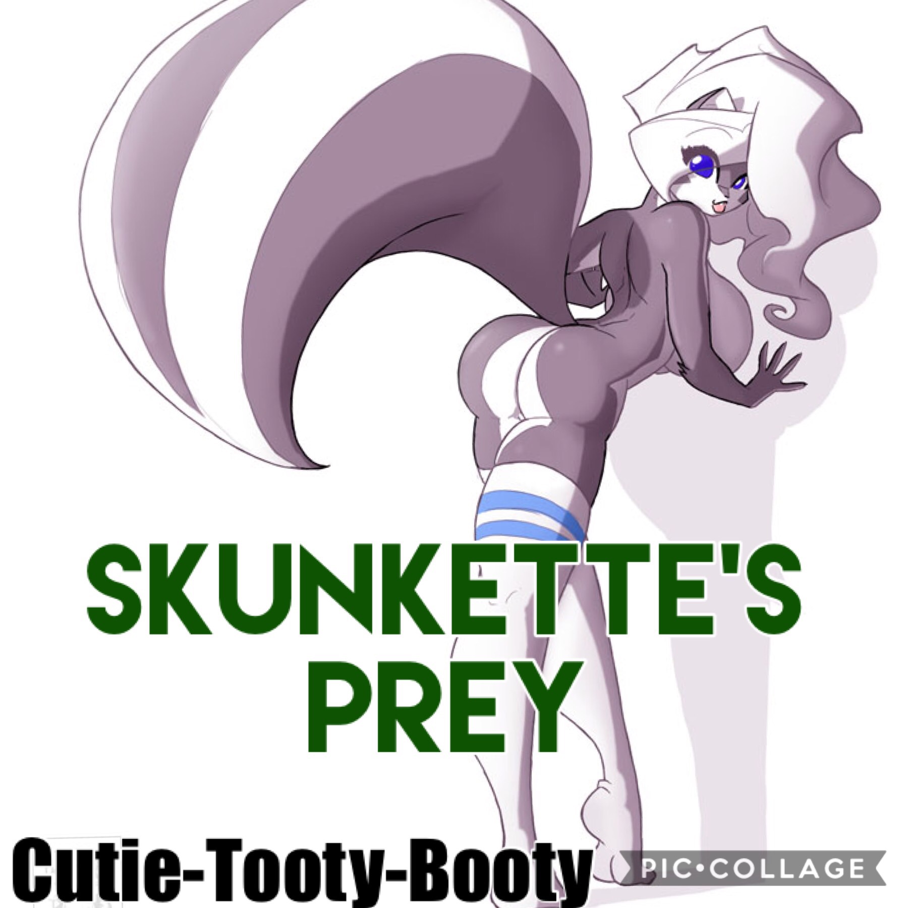 Skunkette's Prey