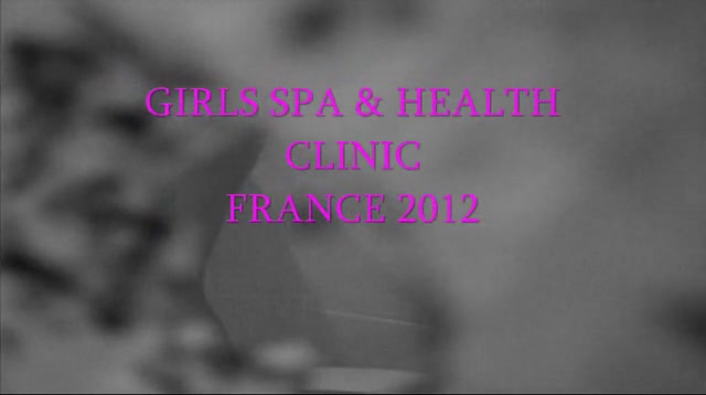 Girls Spa & Health clinic France 2012