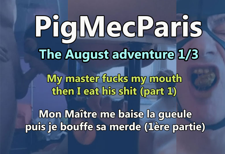 Mouth fucked and eating Master's shit - August adventure Part 1/3
