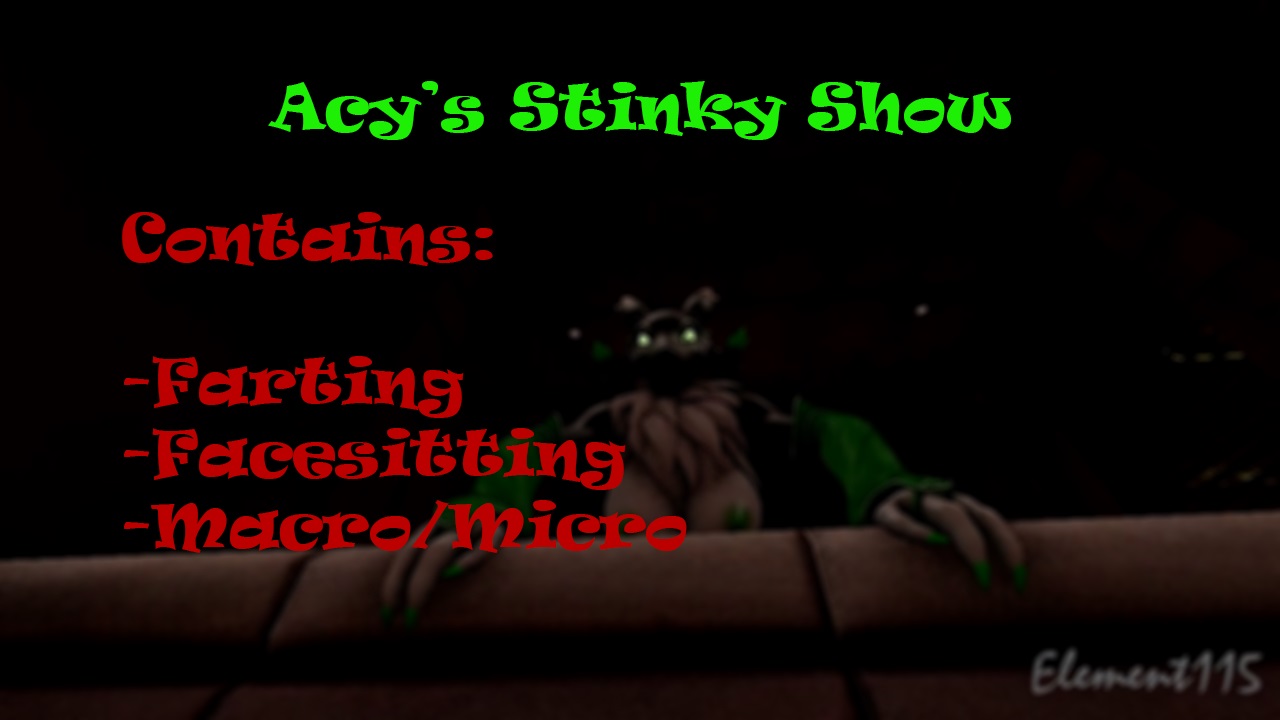 Acy's Stinky Show