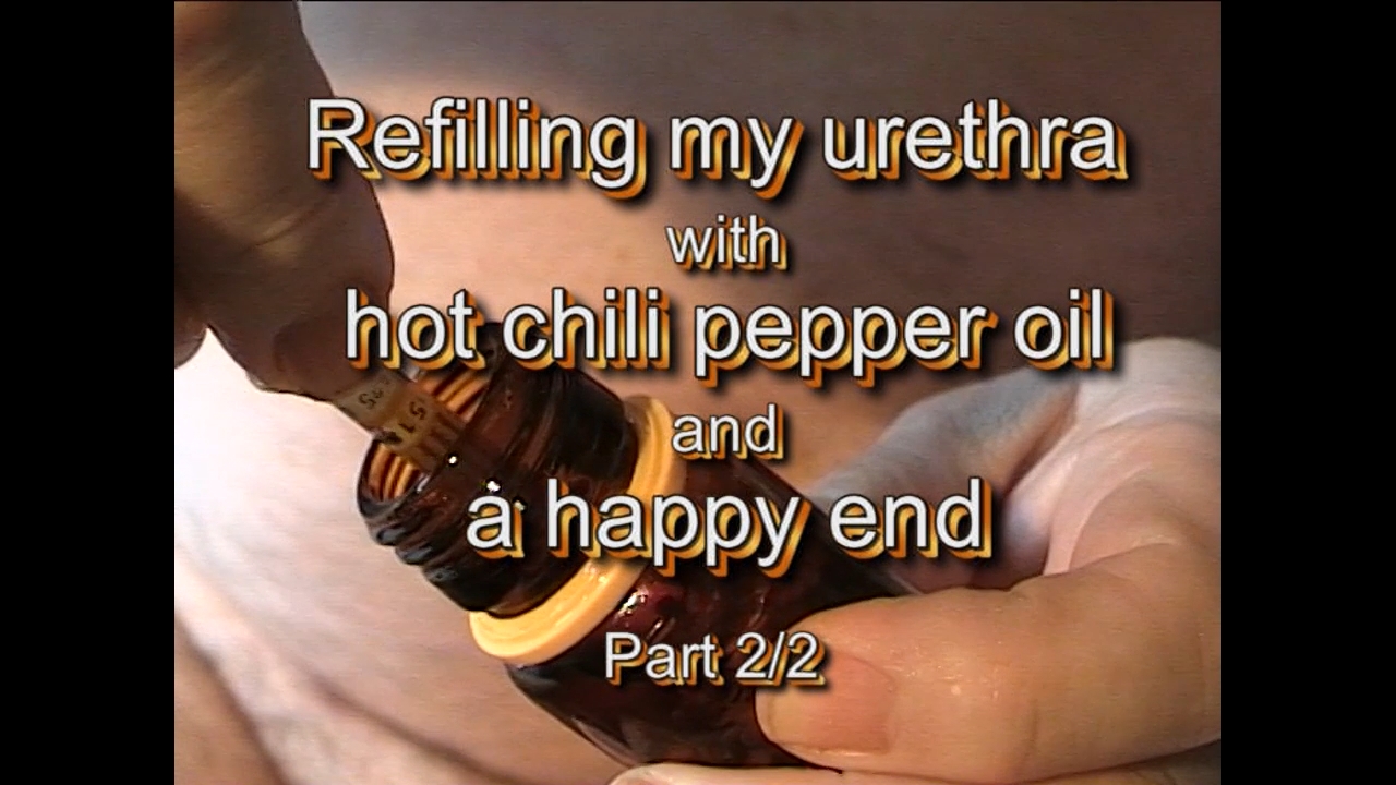 Demo of filling the urethra with my chili pepper oil P2
