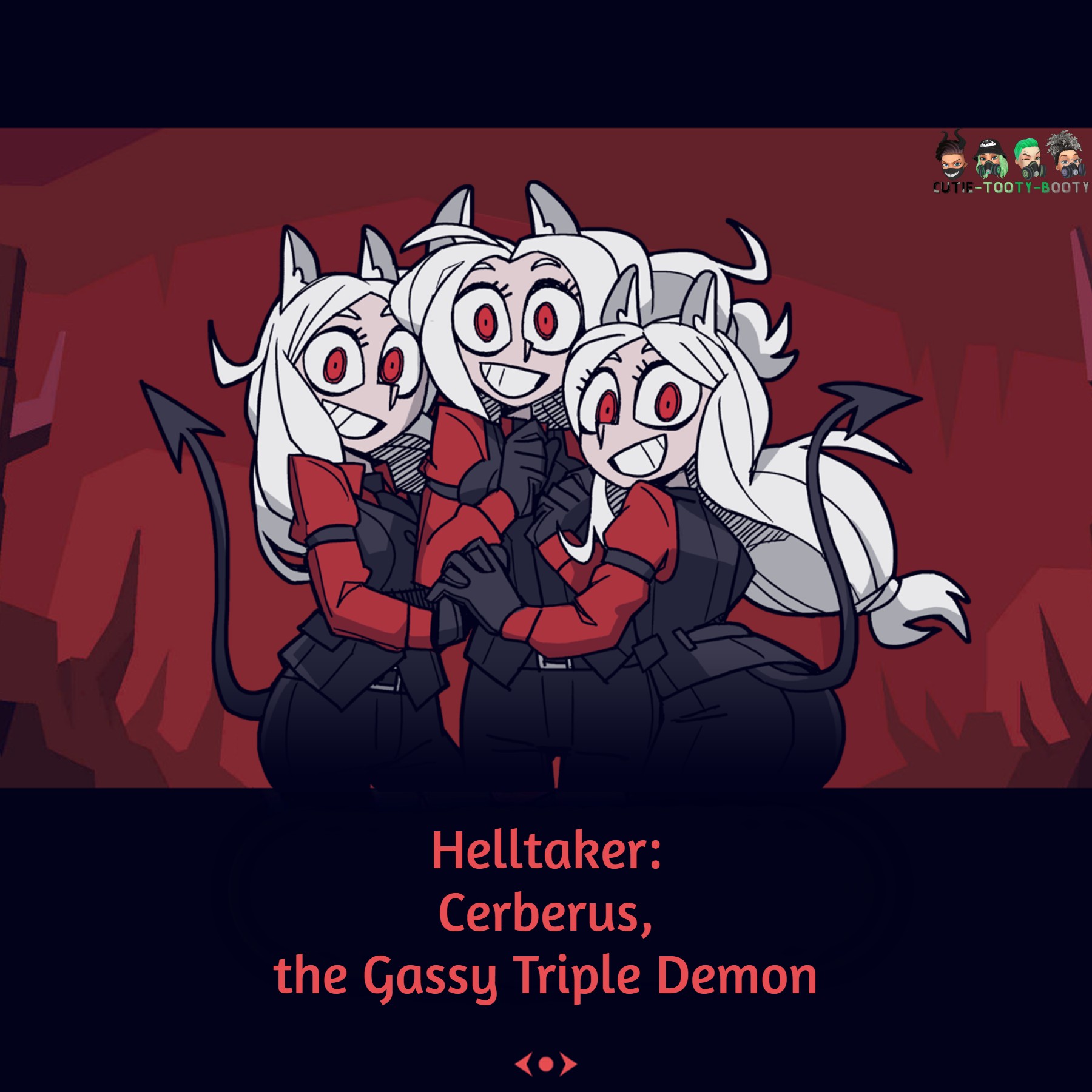 Helltaker: Cerberus, the Gassy Triple Demon