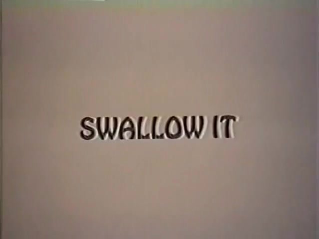VINTAGE - SWALLOW IT (1970's)