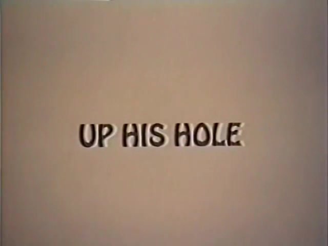 VINTAGE - UP HIS HOLE (1970's)