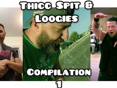 Thick Spit & Loogies 1