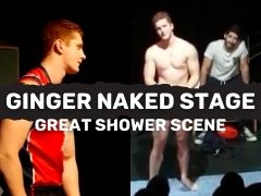 GINGER ACTOR! Naked on stage!