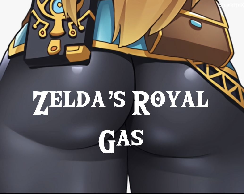 Zelda’s royal gas