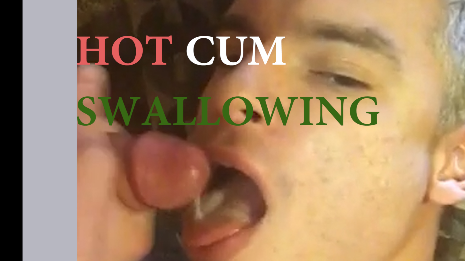 Swallow hot cum