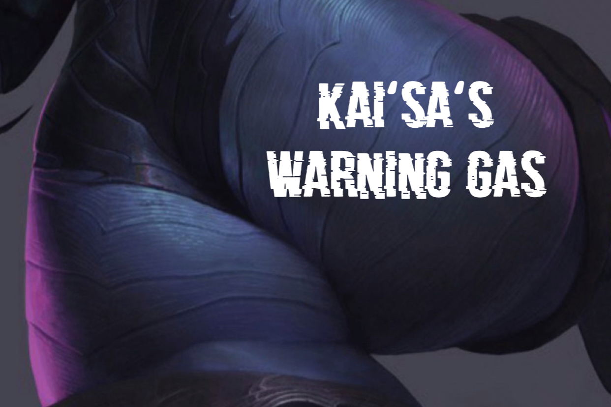 Kai’sa’s Warning Gas