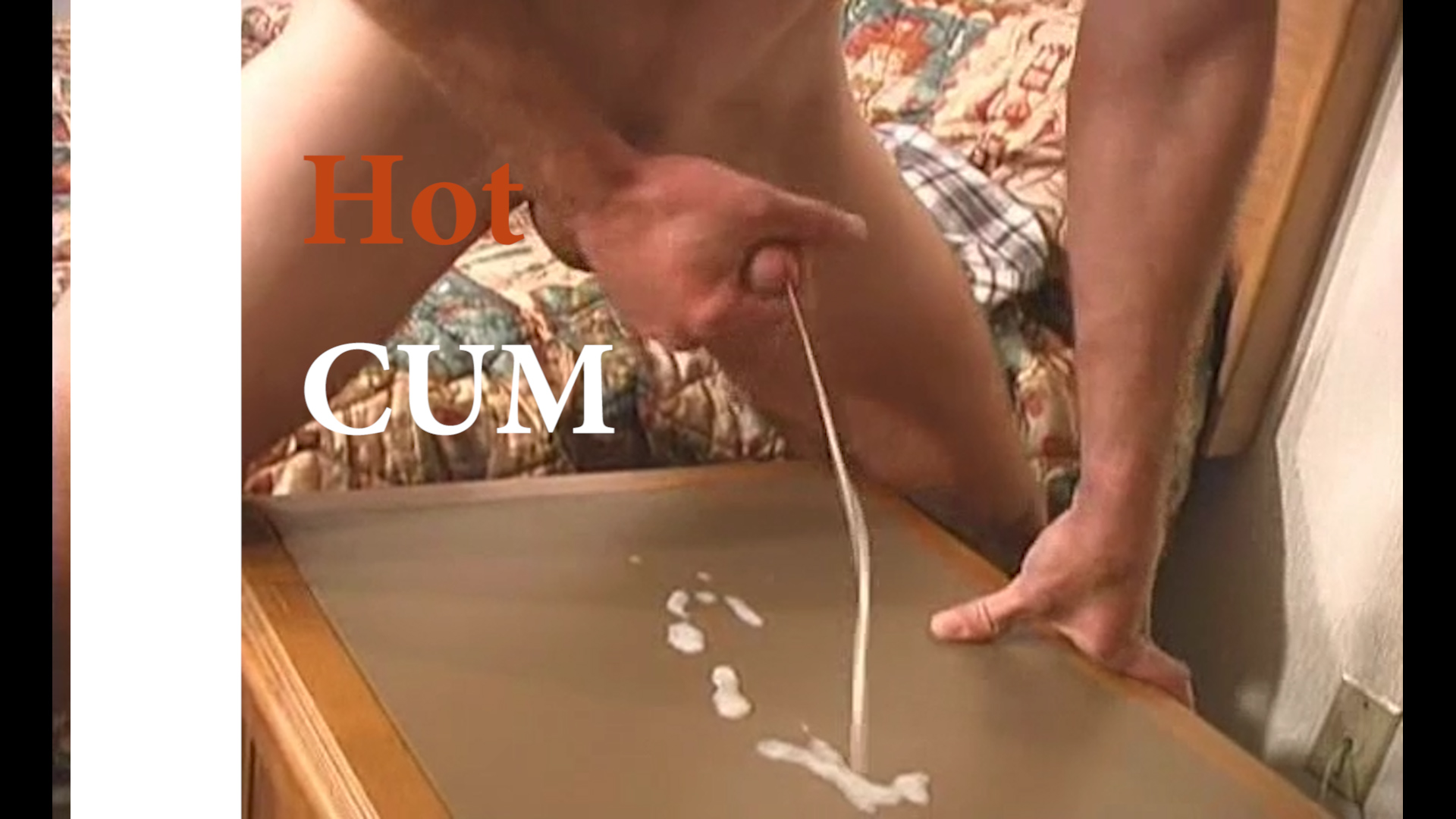 Cum on table