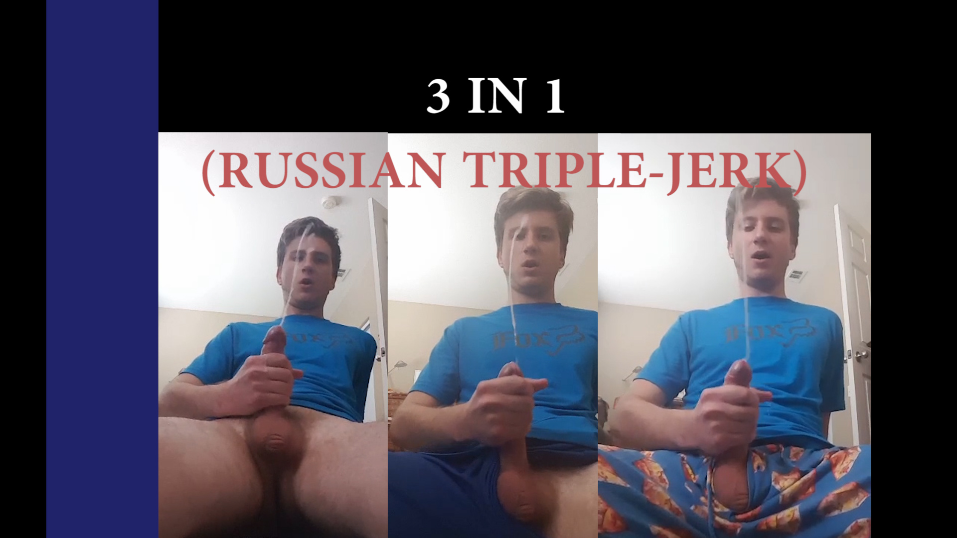 Russian hot Jerking (3 in 1)