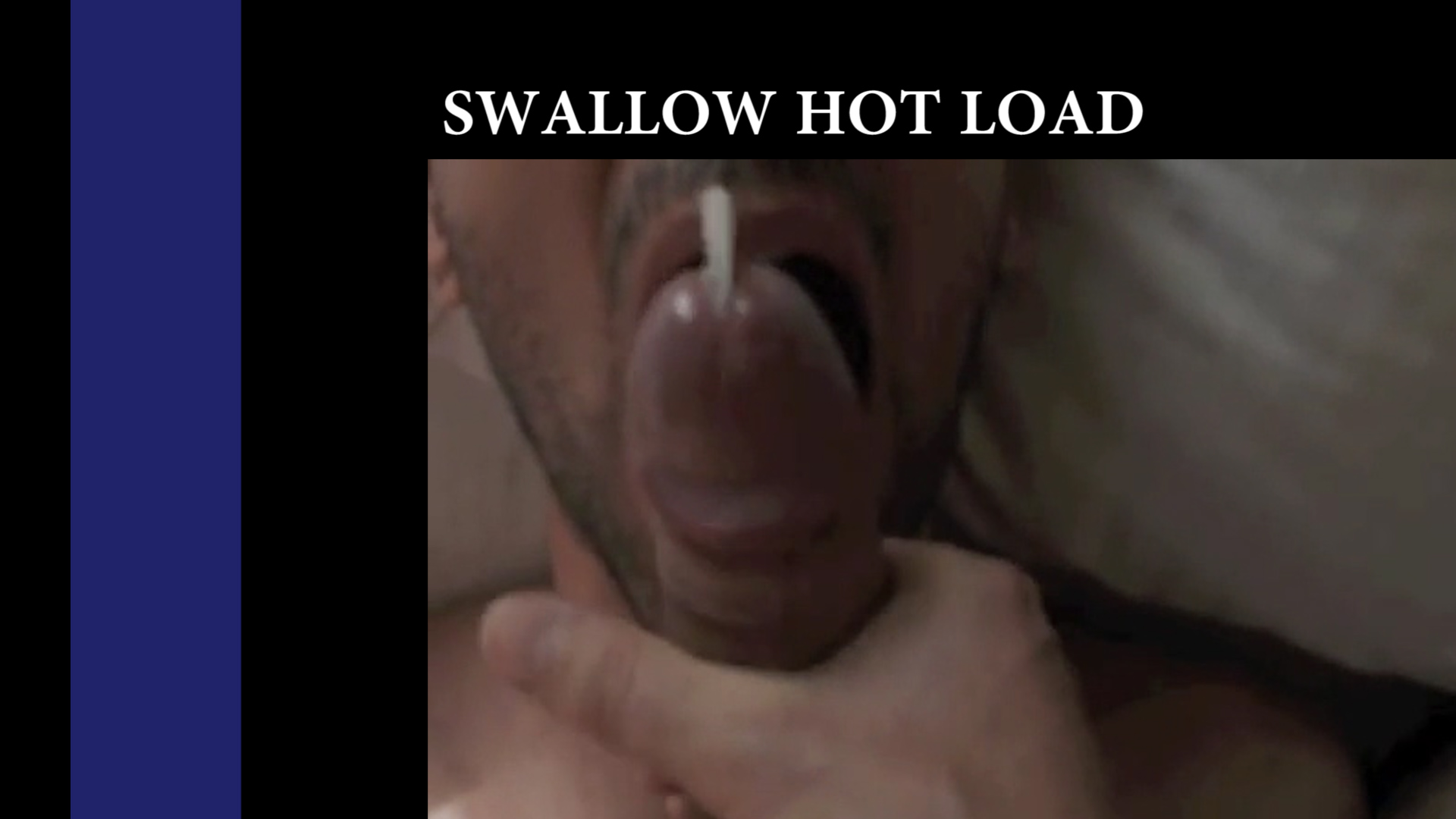 Swallowing cum from big dick