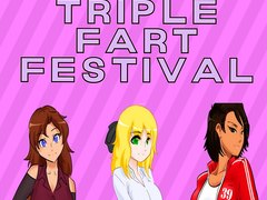Triple Fart Festival