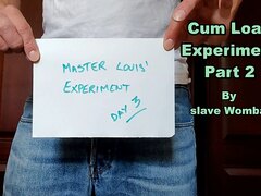 Slave Wombat's cum load experiment Part 2