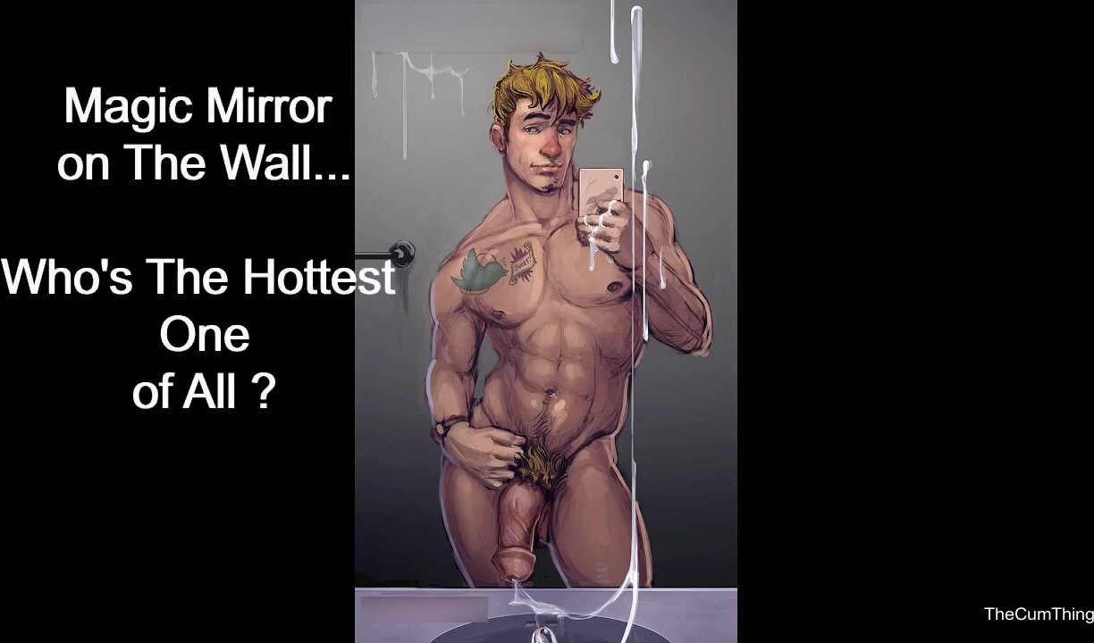 Magic Mirror On The Wall...