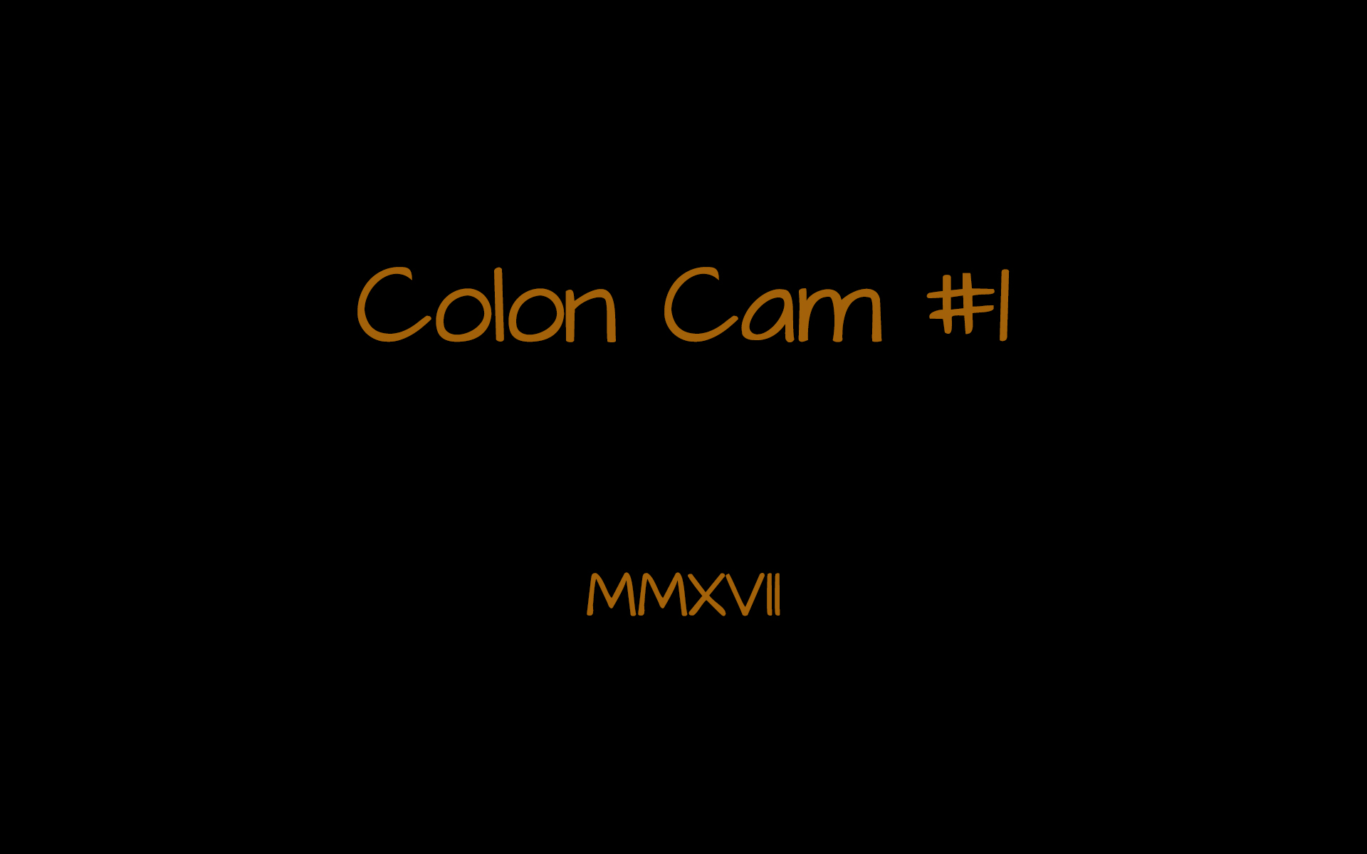 Colon Cam #1