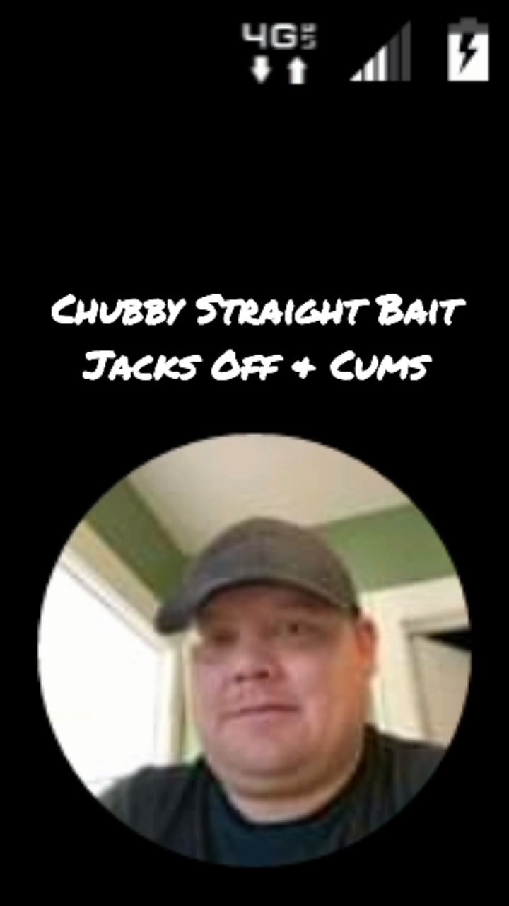 Chubby Str8 Bait Jacks Off + Cums