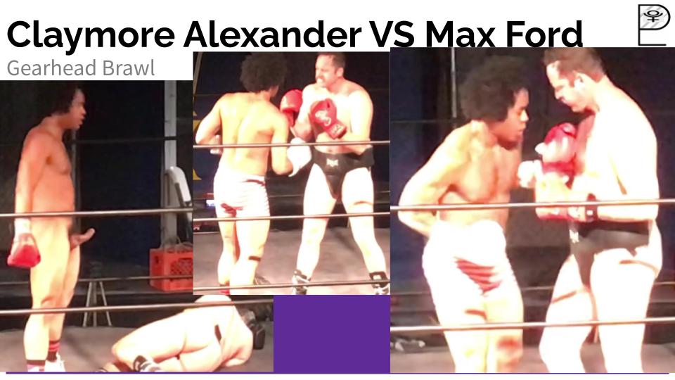 Claymore Alexander VS Max Ford - Gearhead Brawl 1