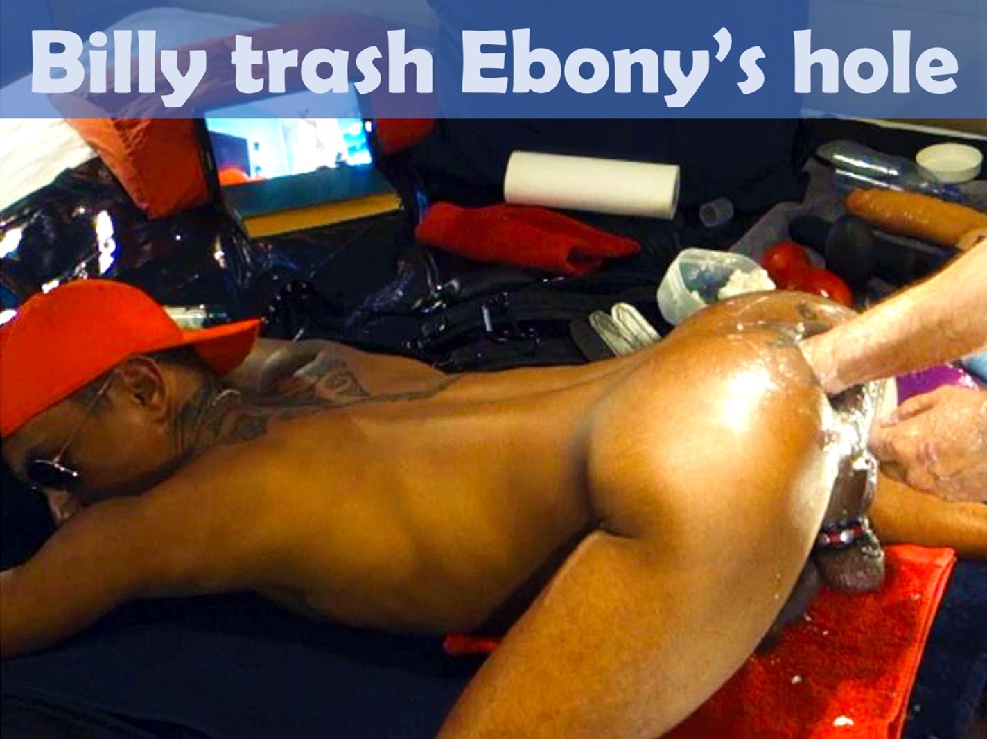 48. Billy trash ebony boy's hole