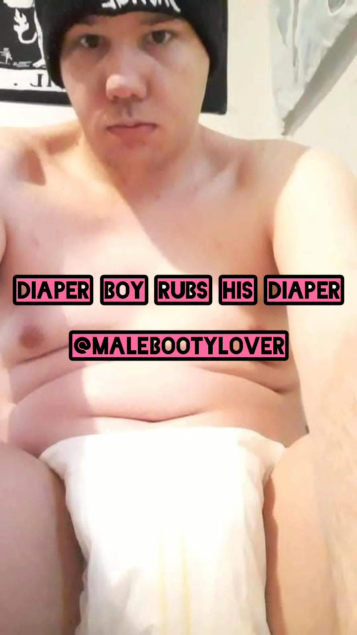 Diaper Boy Rubs His Diaper