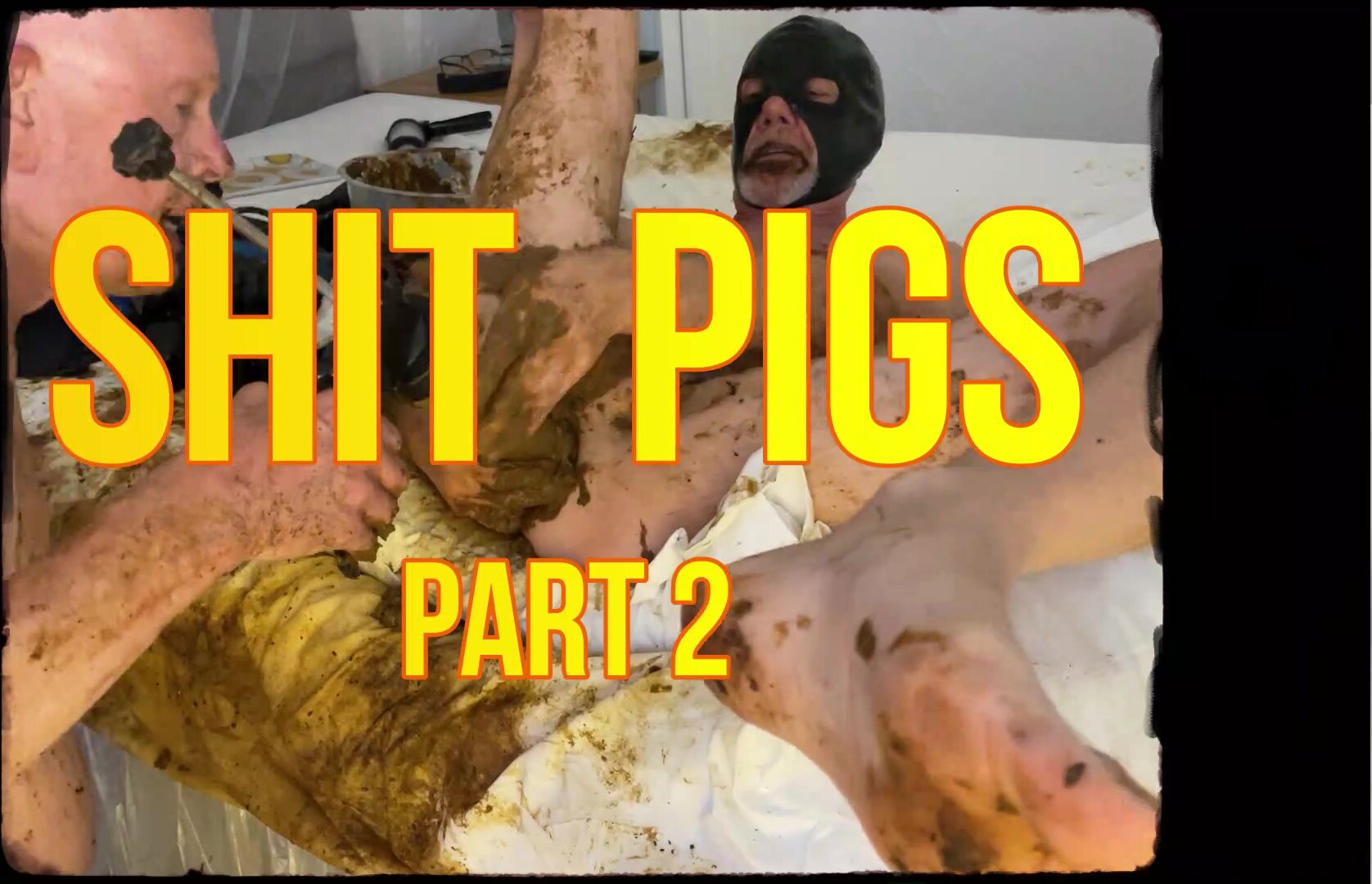 Shit Pigs - Part 2