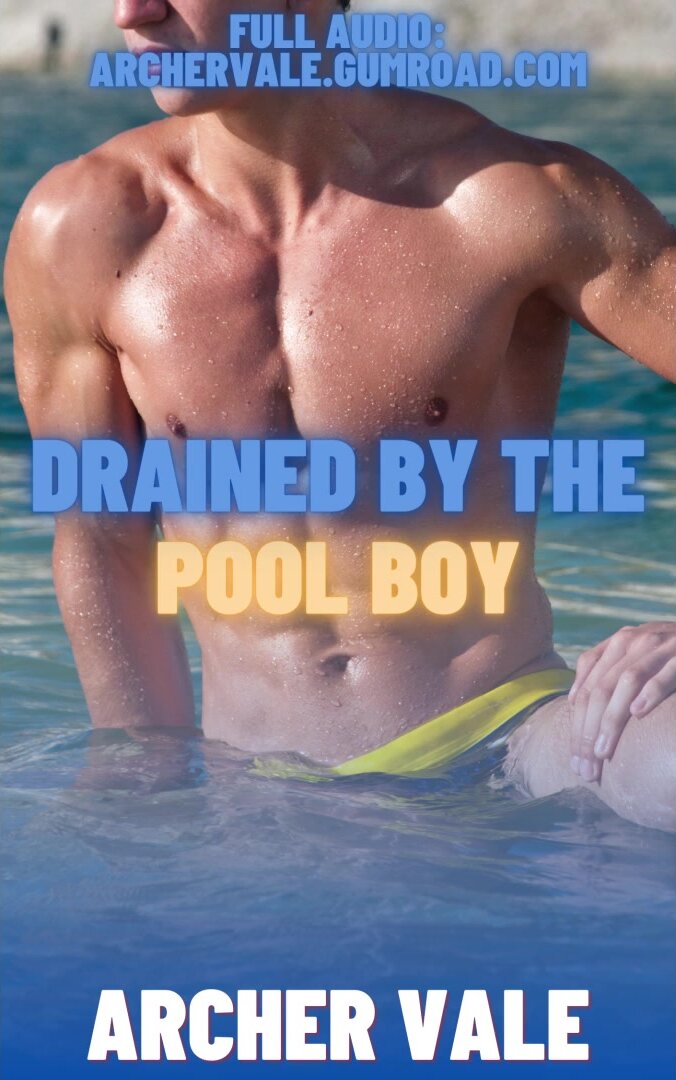 Pool Boy Pheromones Mind Break [M4M Gay Audio]