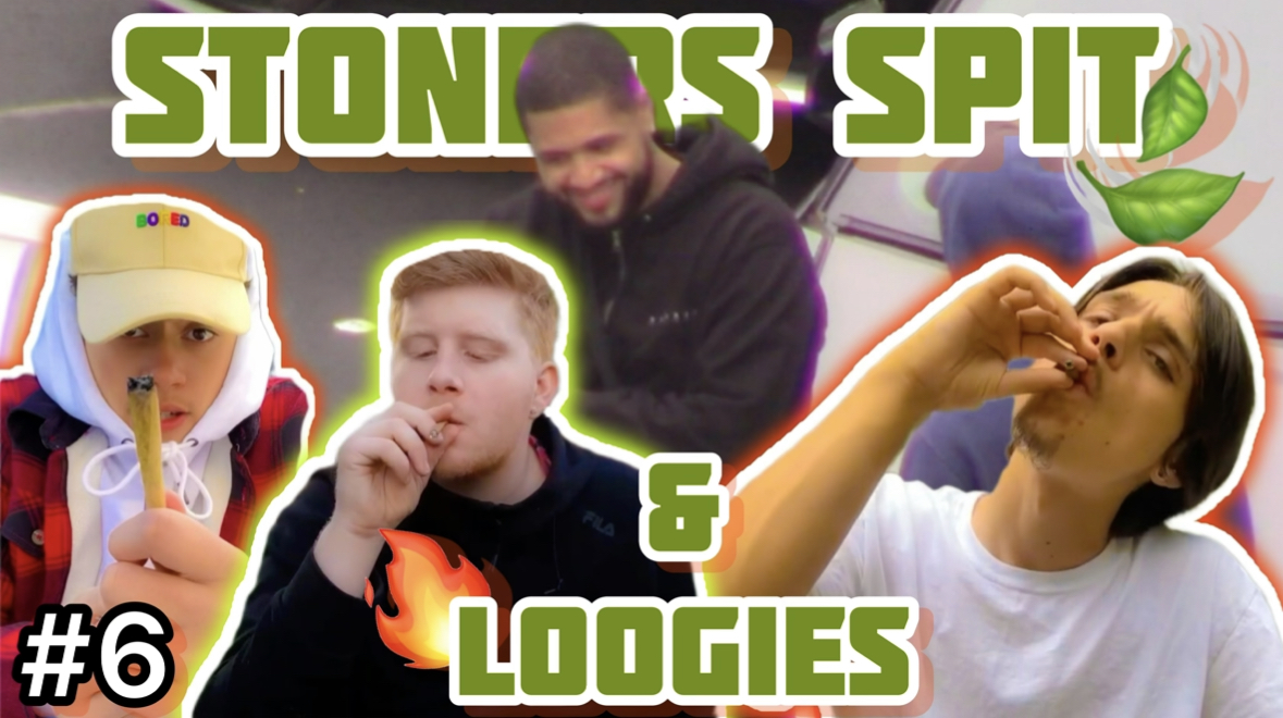 Stoners Spit & Loogies 6 (teaser)