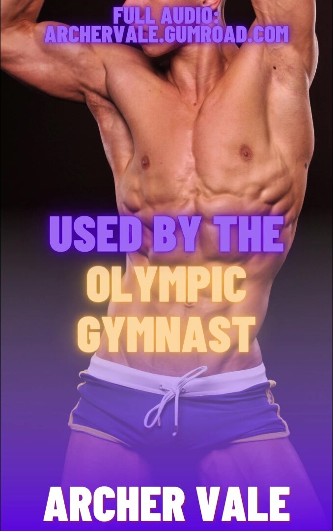 Olympic Gymnast Sex Slave [M4M Gay Audio]