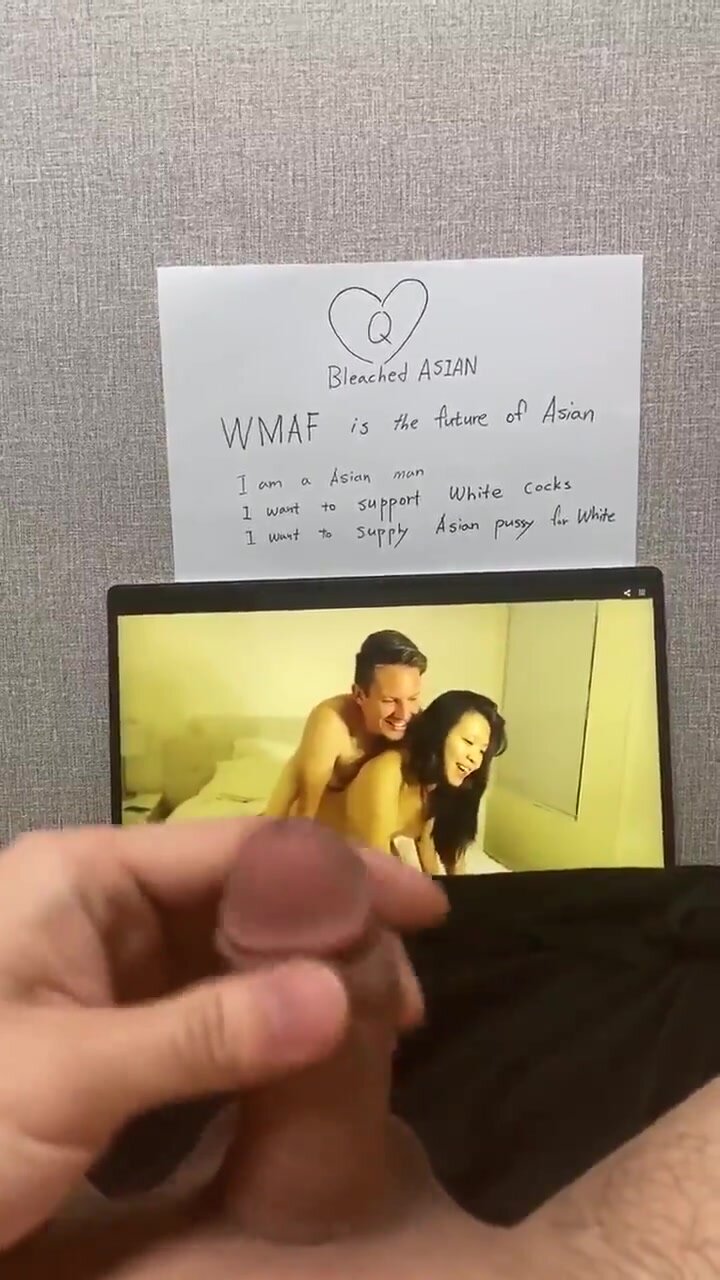 Asian cuck jerking off to WMAF