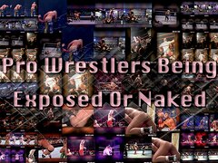 Pro Wrestlers Being Exposed Or Naked